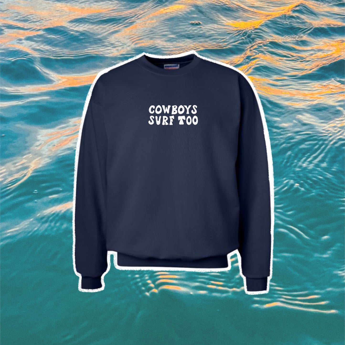 COWBOYS SURF TOO CREW